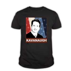 Brett Kavanaugh Shirt Kavanaugh For Scotus