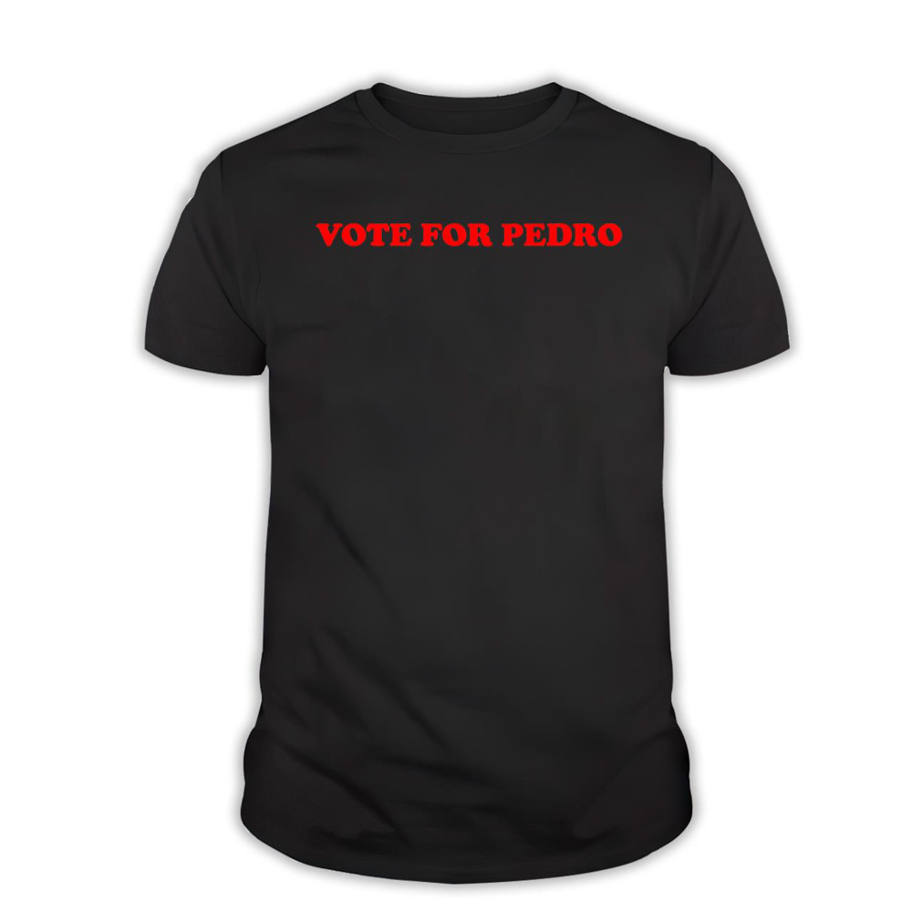 Vote For Pedro 2024 Classic T-Shirt