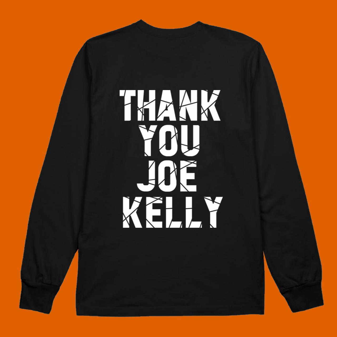 Thank You Joe Kelly T-Shirt