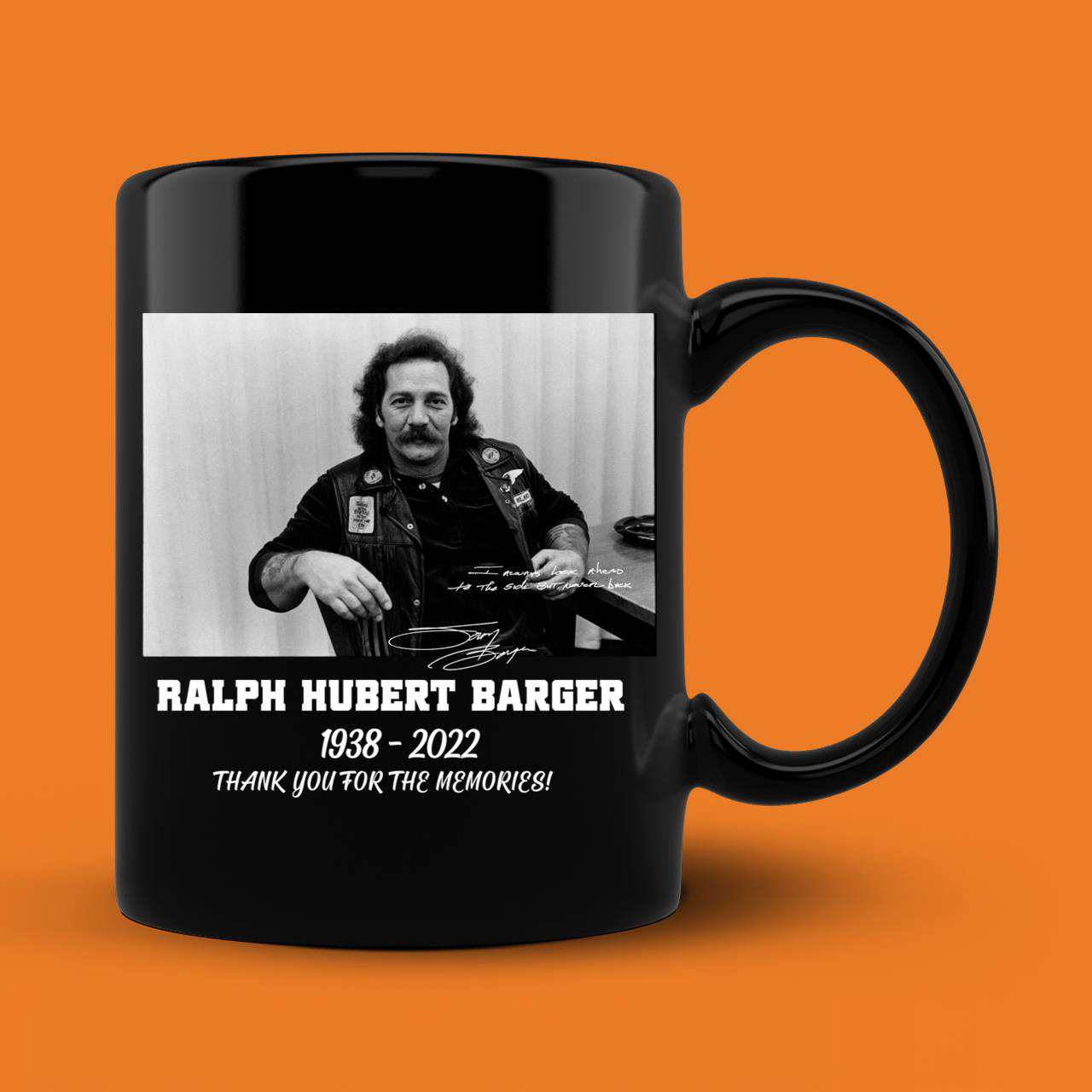 Ralph Hubert Barger Thank you For The Memories Mug