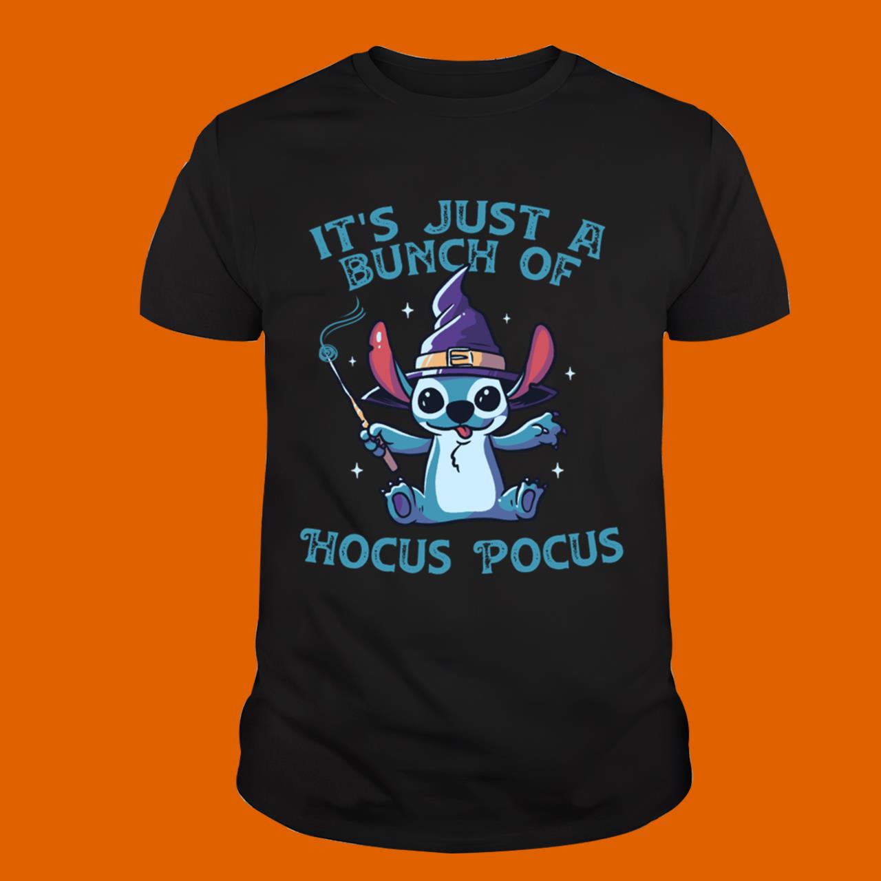 It’s Just A Bunch Of Hocus Pocus Funny Cute Spooky T-Shirt