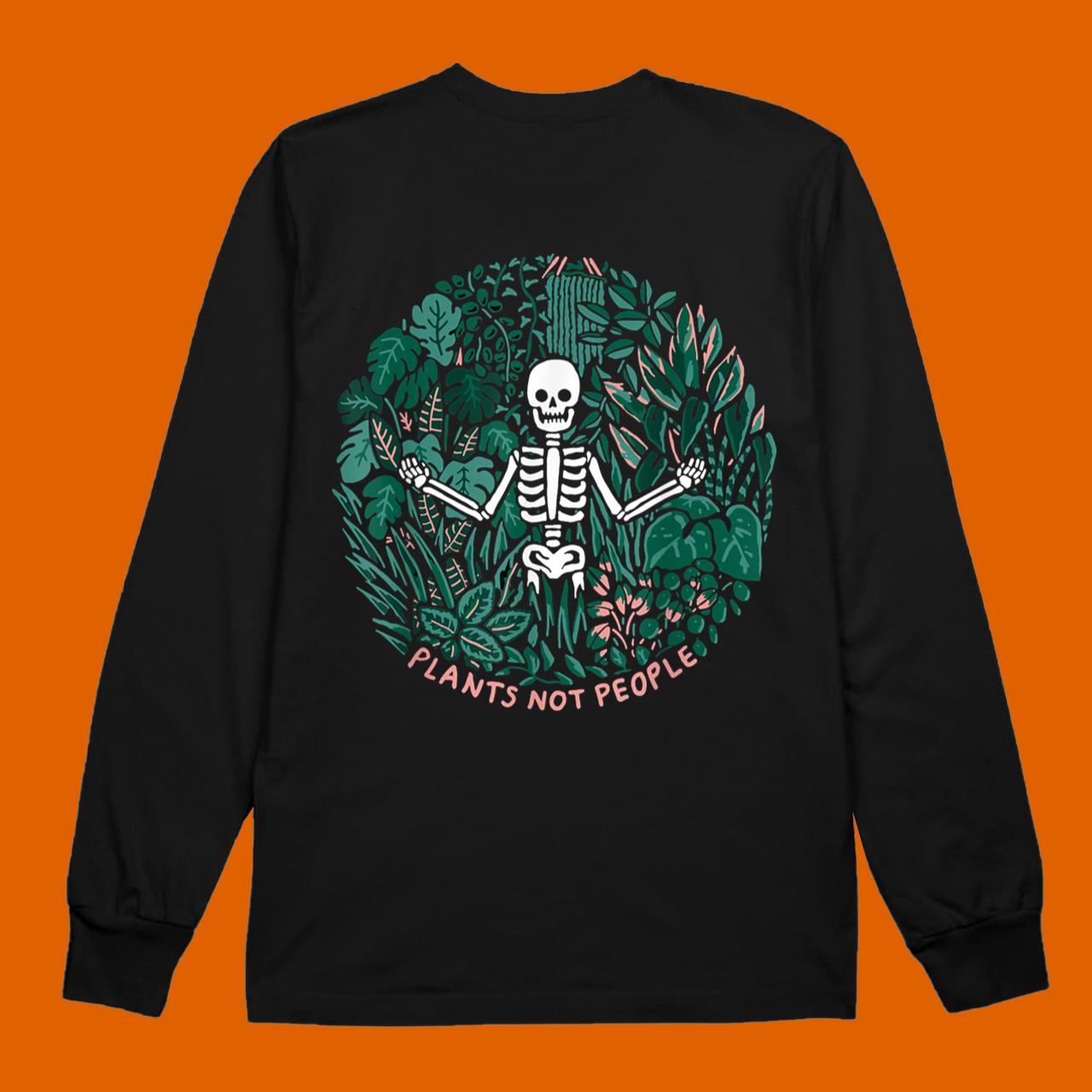 Plants Not People Skeleton Funny Halloween Gift T-Shirt
