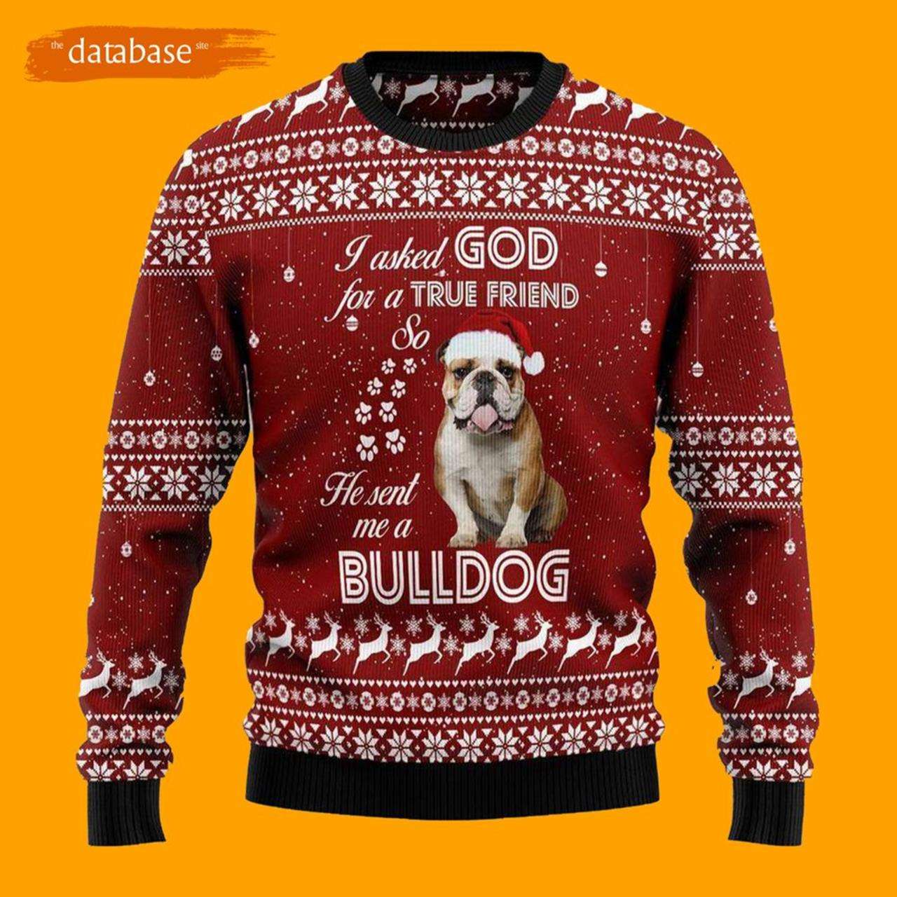 Bulldog True Friend Dog Ugly Christmas Sweater