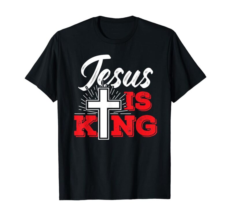 Christian King Cross Jesus Is King T-Shirt