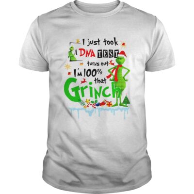 Grinch Christmas T-Shirt I Just Took A Dna Test Turns Out I’m 100 That Grinch