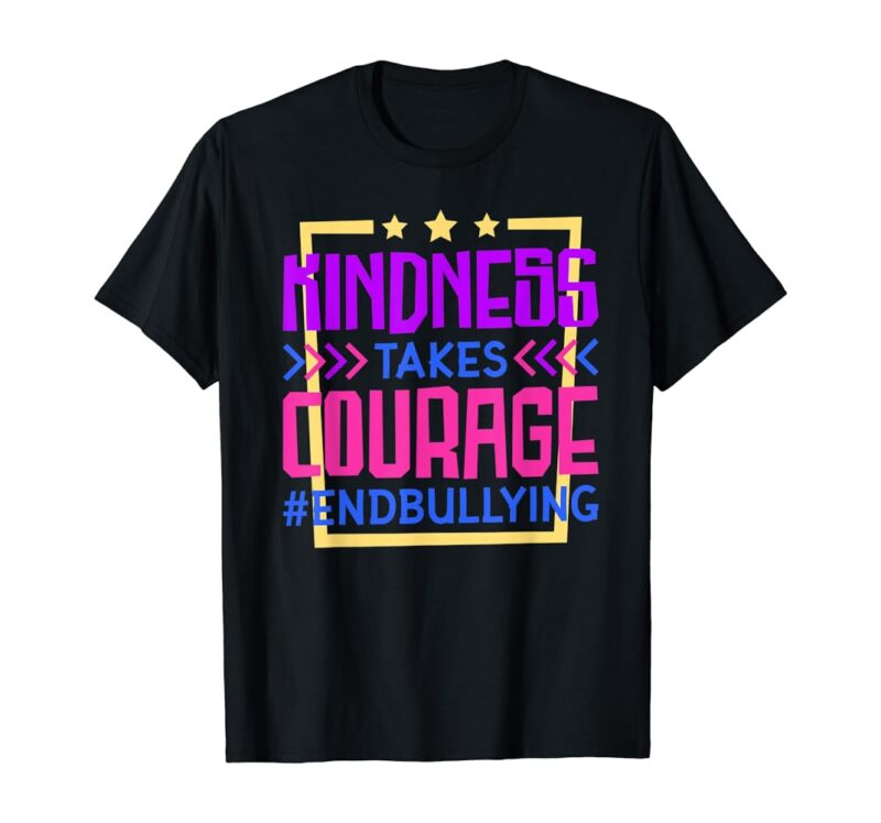 Hippie Kindness Take Courage Heart Be Kind End Bullying Stop Bullying Anti Bullying T-Shirt