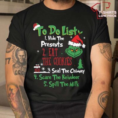 To Do List Grinch Christmas T-Shirt Merry Christmas
