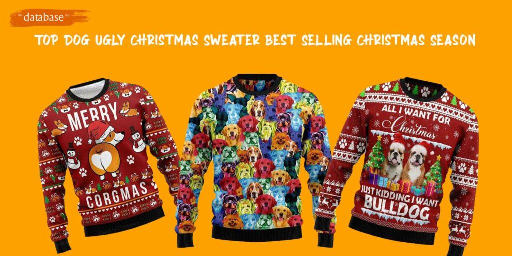 Top Dog Ugly Christmas Sweater Best Selling Christmas Season