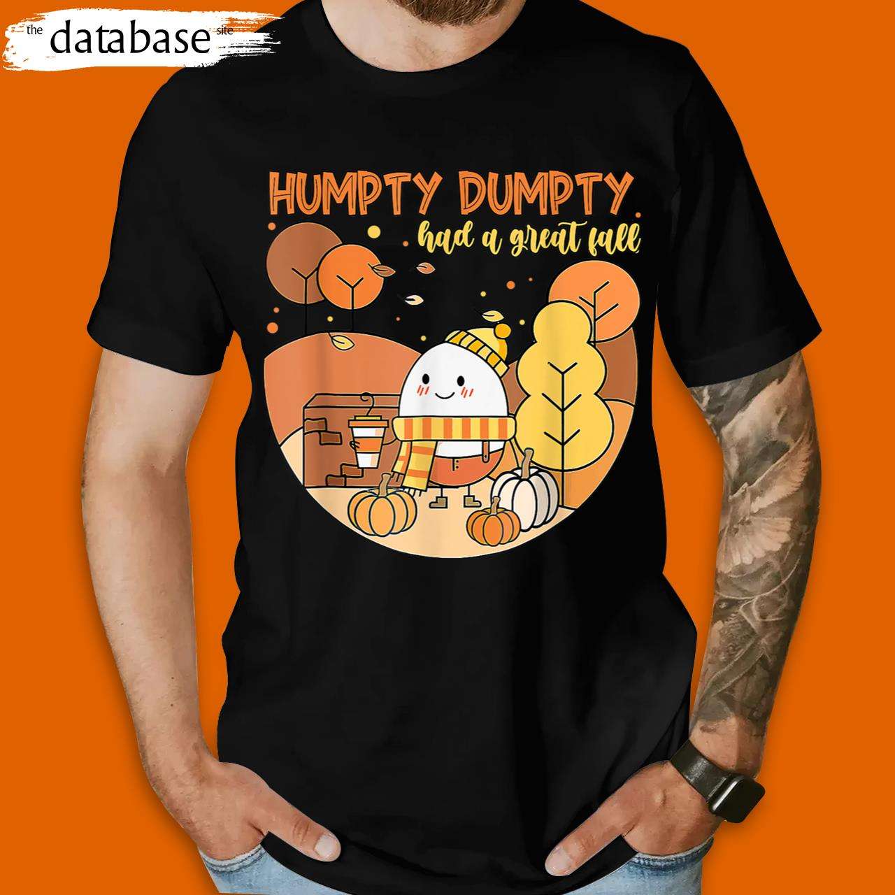 Funny Humpty Dumpty Had A Great Fall Happy Fall Y’all Funny Thanksgiving T-Shirt